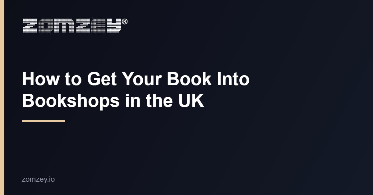 How to get your book into bookshops in the UK